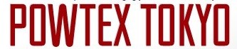 2025年东京国际粉体工业展 POWTEX TOKYO